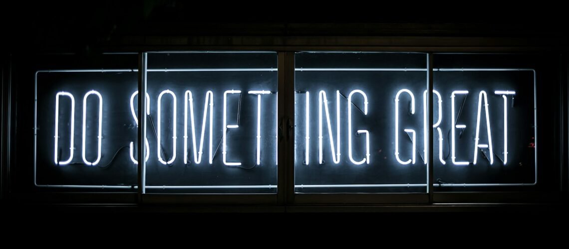 Do Something Great neon sign